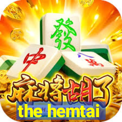 the hemtai